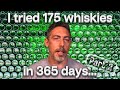 175 whiskies in 365 days  what to try what to deny  what to buy  part 2 