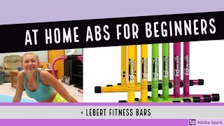 At Home Abs for Beginners | Lebert Fitness Bar