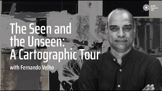 Class 1 - The Seen and the Unseen: A Cartographic Tour with Fernando Velho | IFL - SD001