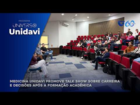Medicina Unidavi promove talk show sobre carreira e decisões após a formação acadêmica