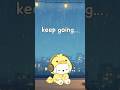Keep going... things will work out :) #lofi #studymotivation #motivation