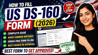 US DS-160 Form 2026 | How to Fill DS-160 Step-by-Step | Avoid Mistakes & Get Visa Approved πΊπΈ
