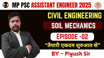 MPPSC AE VACANCY 2025 | Civil Engineering | Soil Mechanics | Episode - 02