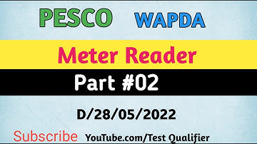 Meter Reader PESCO WAPDA Part #02 D/28/05/2022