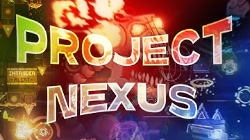 Second Victor? // Project Nexus by Nekon & more 100% - Geometry Dash 2.2