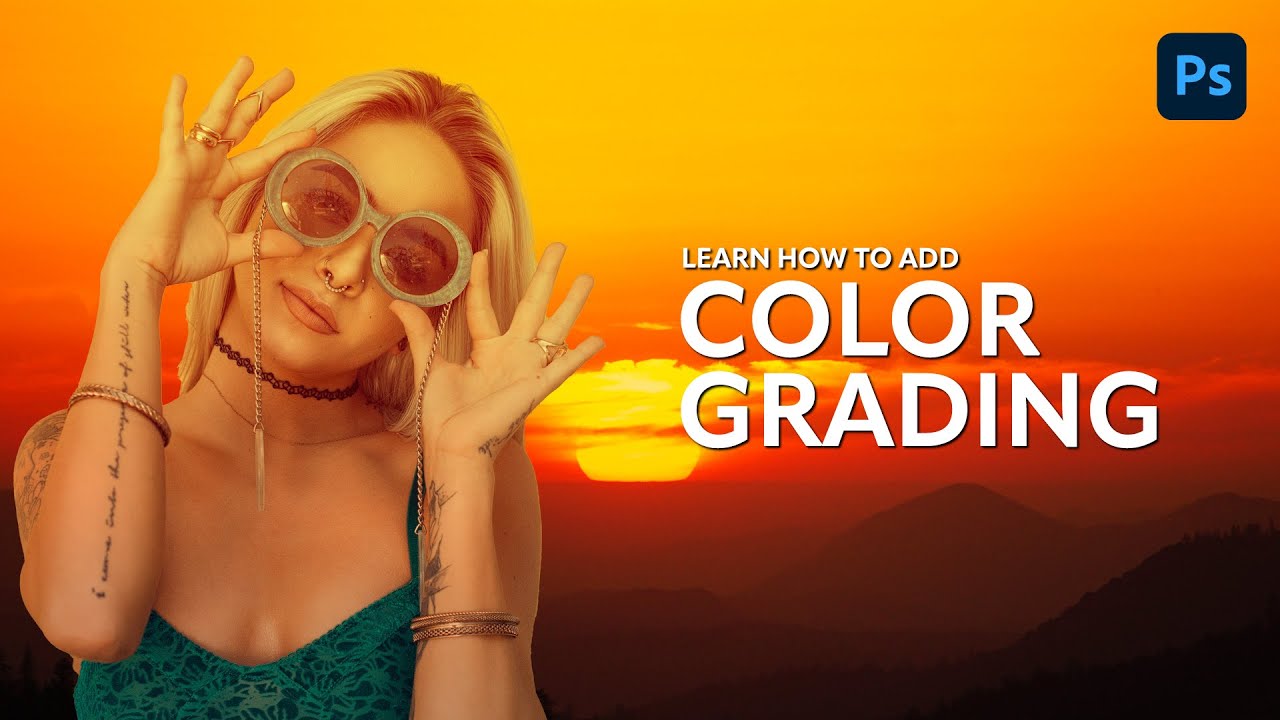 Types Of Color Grading In Photoshop