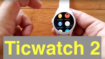 Mobvoi Ticwatch 2: Installing Apps and Android Wear Watch Faces