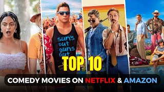 Laugh-Out-Loud: Top 10 Comedy Movies on Netflix and Amazon Prime [2023]