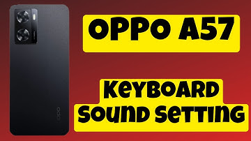 Oppo A57 Keyboard Sound Setting || Off Keyboard Sound Oppo