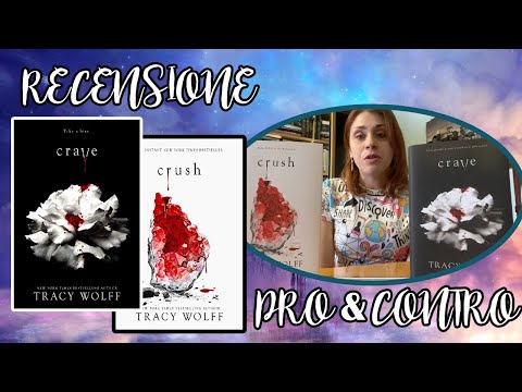 RECENSIONE: âCRAVEâ & âCRUSHâ di Tracy Wolff: PRO & CONTRO