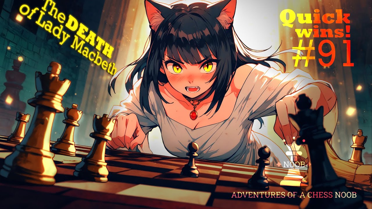 Scotch Game | The Death of Lady Macbeth ⚡ Quick Wins #91