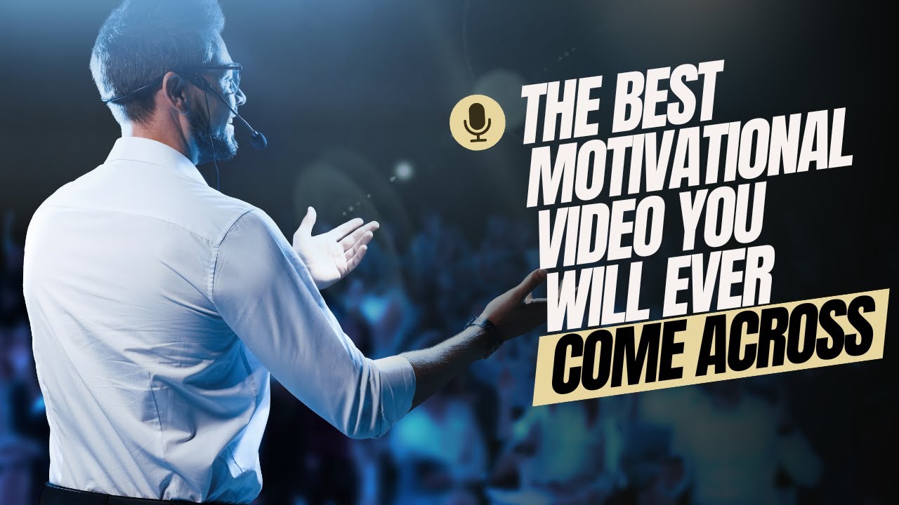 The Best Motivational Video You Will Ever Come Across - YouTube