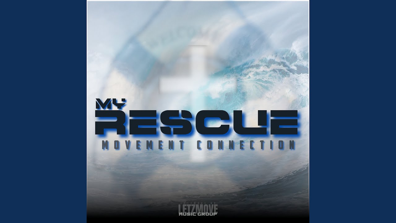 My Rescue - YouTube