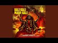 Kali kali maha kali