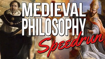 Medieval Philosophy Speedrun