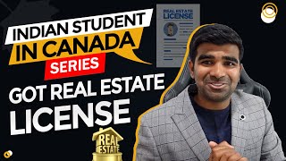 Indian Student in Canada GOT REAL ESTATE AGENT LICENSE & QUIT IT JOB