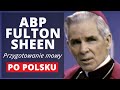 Abp Fulton Sheen: Przygotowanie mowy lub wystąpienia | EWTN Polska