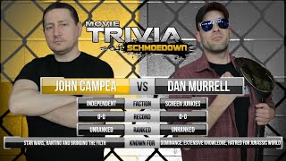 John Campea Vs Dan Murrell | Movie Trivia Schmoedown Season 3