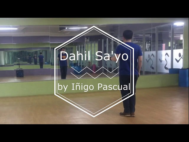 Dahil Sa'yo - Iñigo Pascual (Dance Choreography) class=