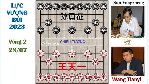 VƯƠNG THIÊN NHẤT (王天一) Wang Tianyi VS Sun Yongzheng ( 孙勇征) TÔN DŨNG CHINH | LỰC VƯỢNG BÔI 2023 - V2