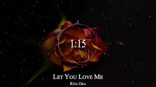 Rita Ora - Let You Love Me