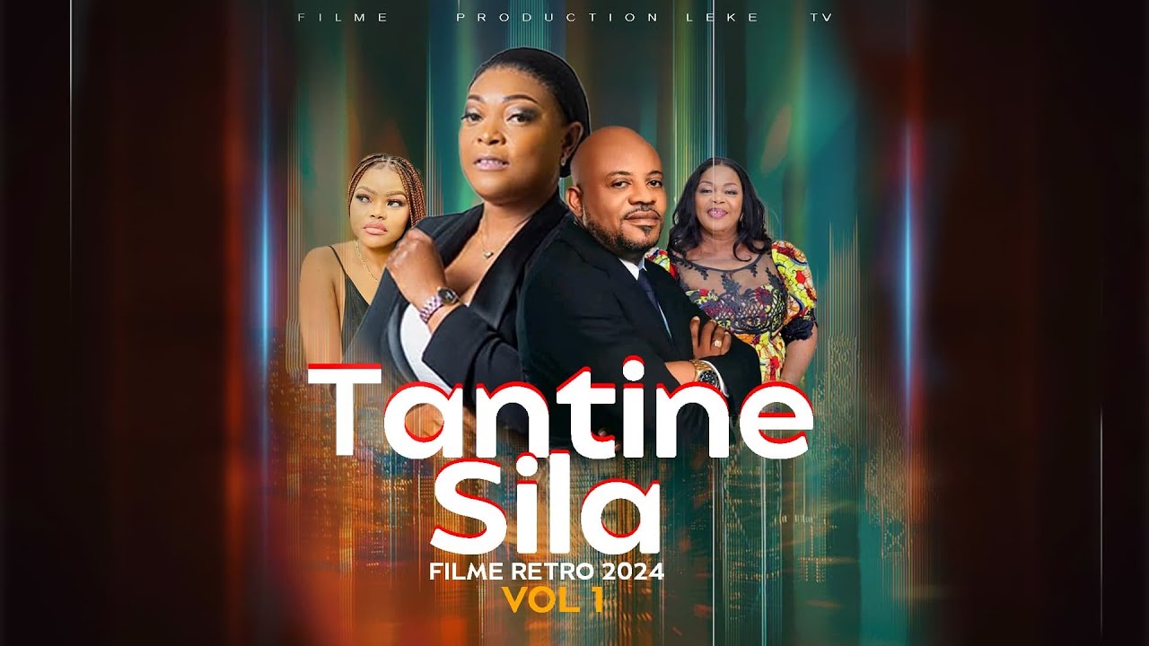 RÉTRO 2024: TANTINE SILA / VOL 1 /Film congolais de leketchou / Abonnez-vous sur Leke tv officiel