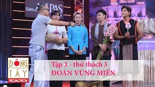 ĐÀN ÔNG PHẢI THẾ | TẬP 3: THỬ THÁCH 3 