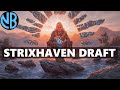 MY FINAL STRIXHAVEN DRAFT!!! A BEAUTIFUL RUN TO END THE FORMAT!!!