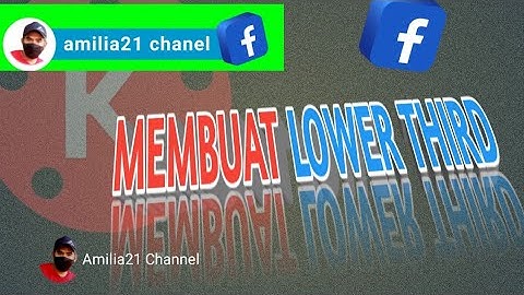 Membuat lower third facebook dengan #kinemaster | #lower_third_facebook #kinemasterediting