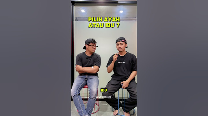 Pilih Ayah Atau Ibu ?