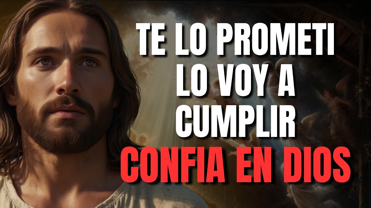 DIOS TE DICE HOY: TE LO PROMETÍ Y NO FALLARÉ, TODO SE ORDENARÁ | CONFÍA EN MI PLAN