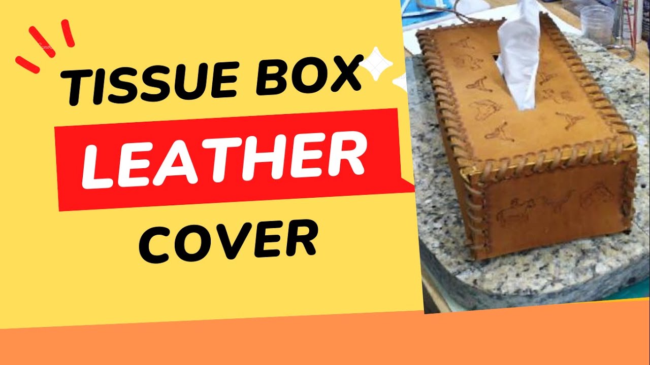 Leather Tissue Box Cover YouTube