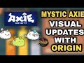 UPDATE: MYSTIC AXIES will be getting some major visual updates with ORIGIN!