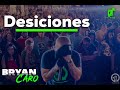 Tema: Decisiones - Evangelista Bryan Caro