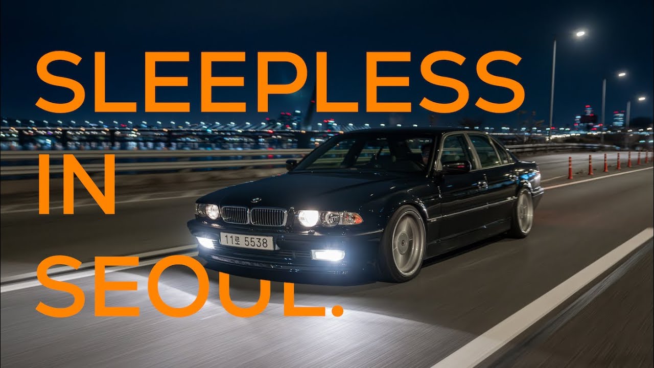 SEOUL - Korea’s beautiful nightscapes. with BMW 7er. E38 [Sleepless In Xity.™] 4K