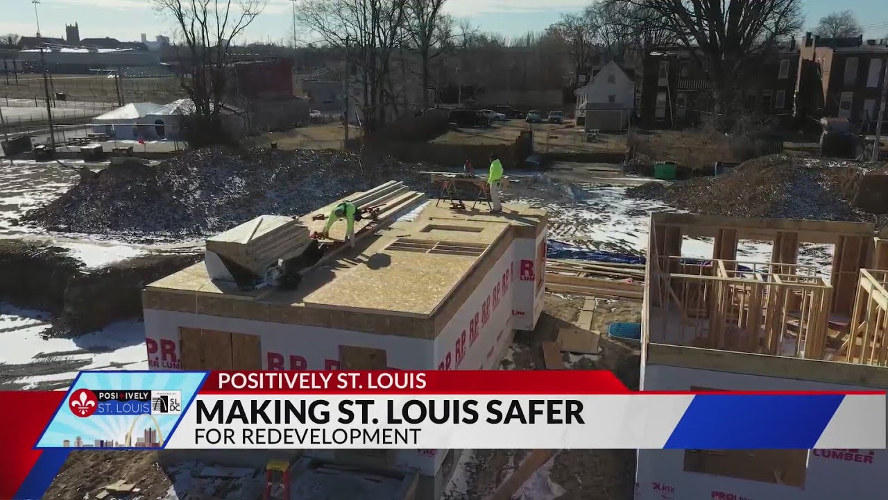 Positively St. Louis:  Demolition of vacant properties in the City of St. Louis means economic growt