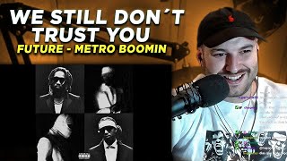 REACCION: Future, Metro Boomin - We Still Don't Trust You (ALBUM COMPLETO) CARA A