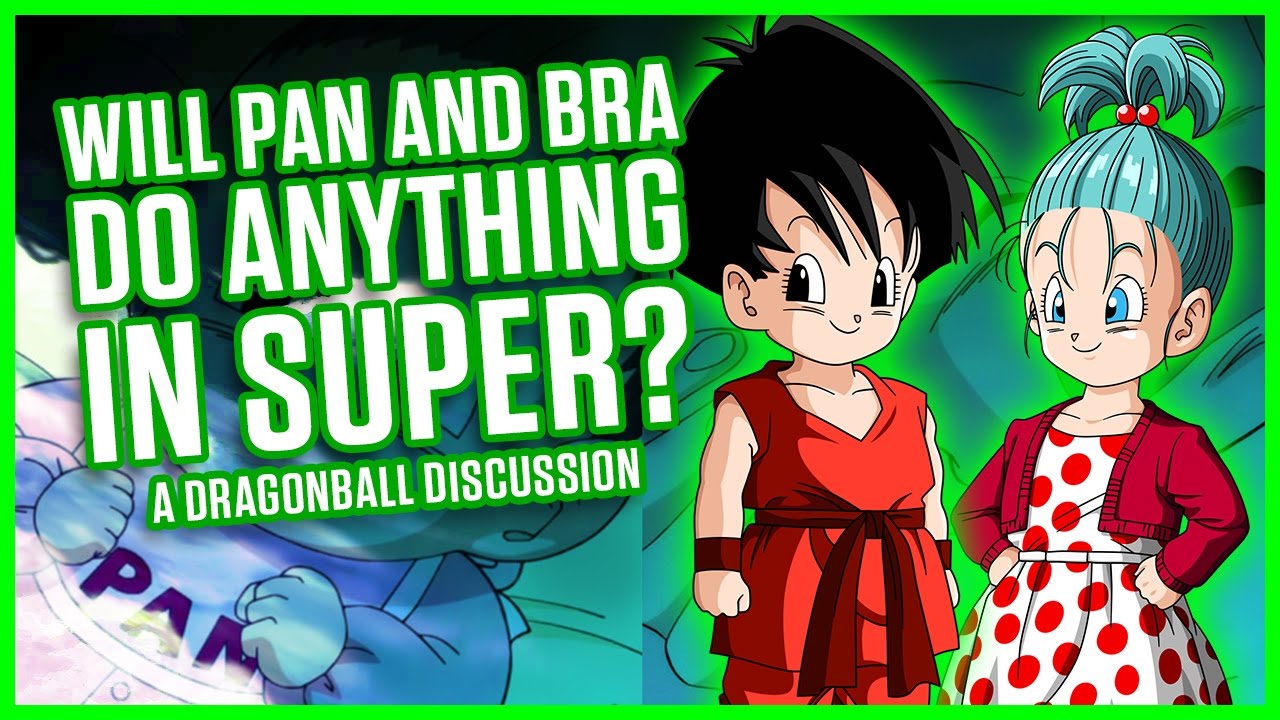 WILL BRA AND PAN DO ANYTHING IN SUPER?