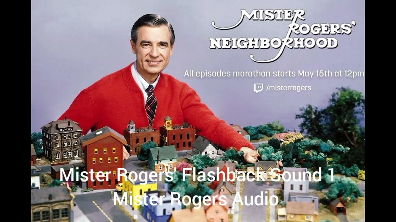 Mister Rogers' Flashback Sound 1 Mister Rogers Audio YouTube