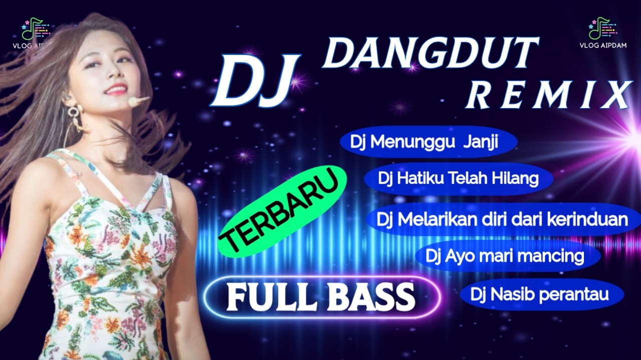 DANGDUT DJ REMIX❗FULL BASS🔥DJ MENUNGGU SEBUAH JANJI💘 #djdangdutremix #dangdutdjremix #vlogaipdam #dj