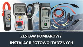 Zestaw Pomiarowy Instalacji Fotowoltaicznych