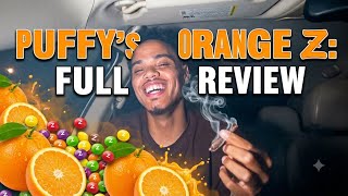 FIRST TIME TRYING PUFFY ORANGE Z (FULL BREAKDOWN)