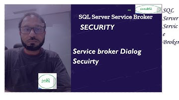 Service Broker Dialog Security