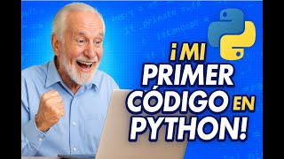 🐍 Mi primer código en Python a los 65 (y sin saber nada)