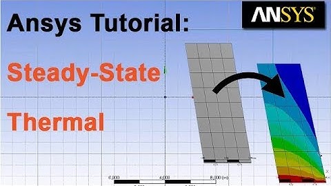 Ansys Tutorial Steady state thermal analysis of a simple plate