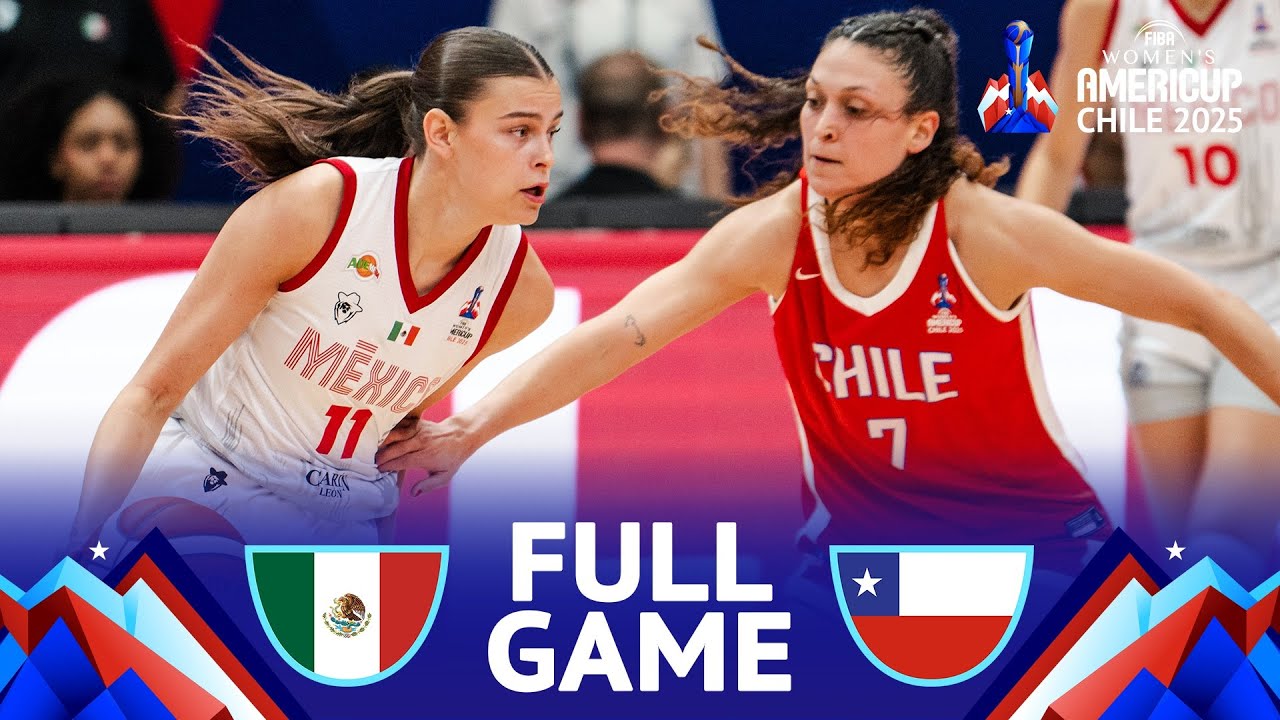 Mexico v Chile | Full Basketball Game | FIBA Women's AmeriCup 2025