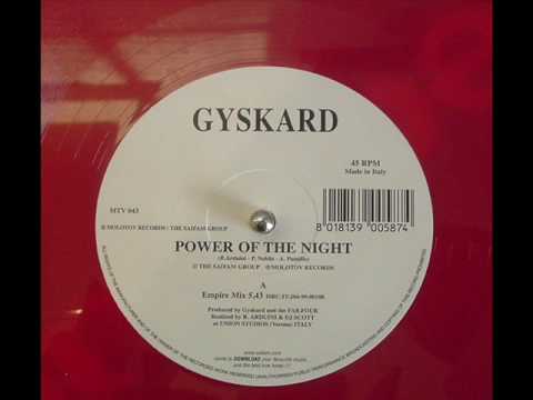 Gyskard - Power Of The Night (The Empire Mix)