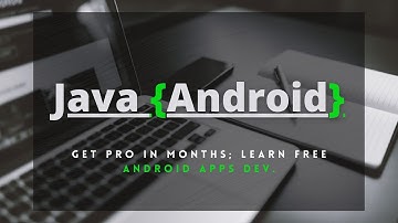 Learn Java for Android Development | Syntax Of Java | Basics of Java | Android Application Dev.
