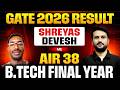 GATE 2026 Result | AIR 38 ME | Shreyas Devesh | Cracked GATE 2026 in Btech Final Year