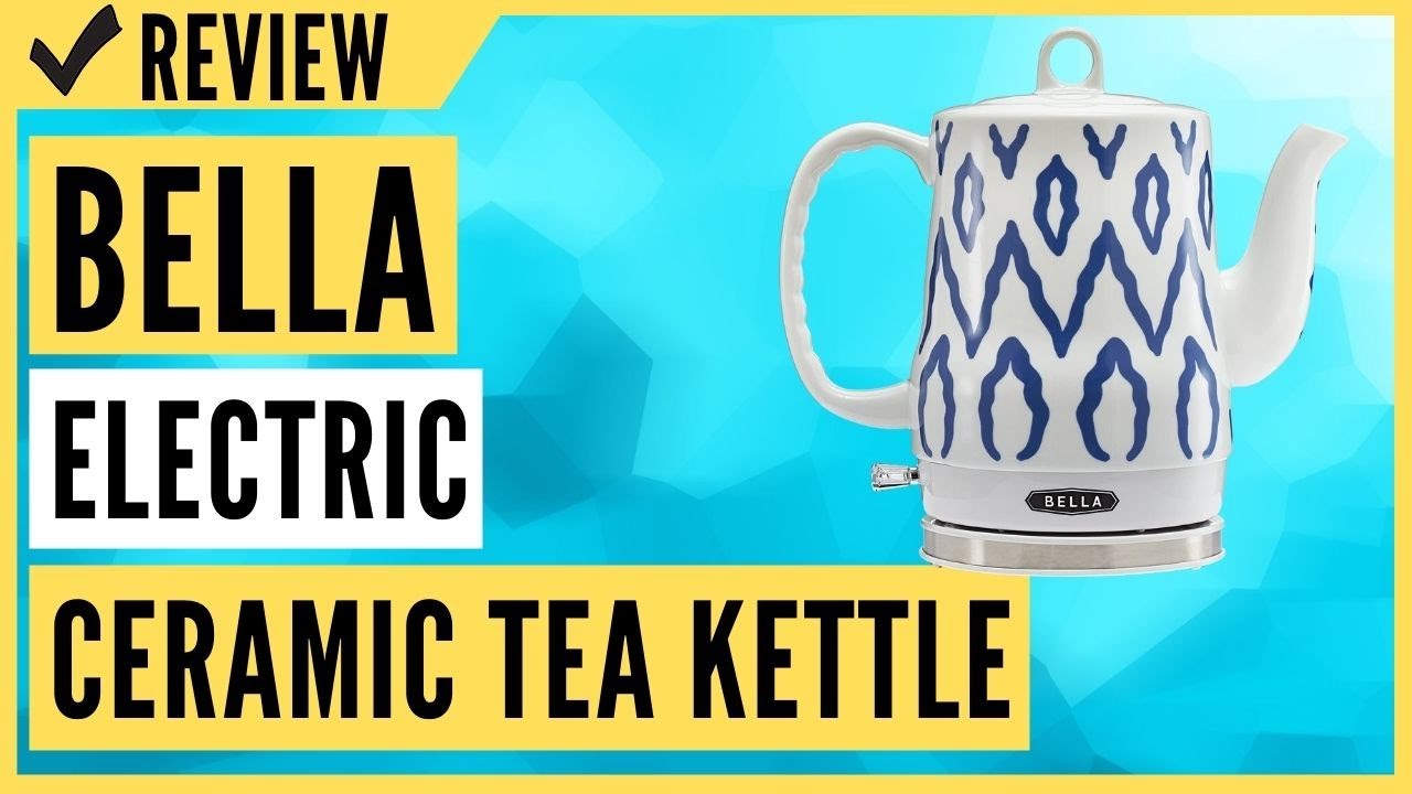 Bella Ceramic Kettle 14745 In-depth Review